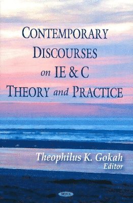 bokomslag Contemporary Discourses on IE & C Theory & Practice