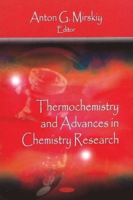 bokomslag Thermochemistry & Advances in Chemistry Research
