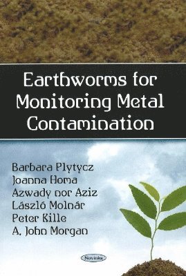 bokomslag Earthworms for Monitoring Metal Contamination