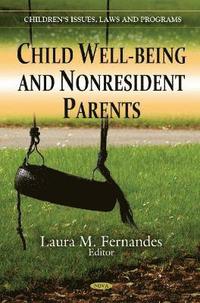 bokomslag Child Well-Being & Nonresident Parents