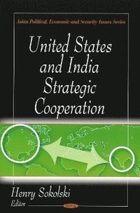 bokomslag United States & India Strategic Cooperation