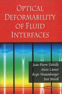 bokomslag Optical Deformability of Fluid Interfaces