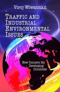 bokomslag Traffic & Industrial Environmental Issues