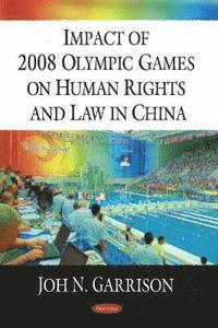 bokomslag Impact of 2008 Olympic Games on Human Rights & Law in China