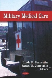 bokomslag Military Medical Care