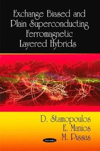 bokomslag Exchange Biased & Plain Superconducting Ferromagnetic Layered Hybrids