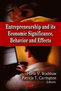 bokomslag Entrepreneurship & its Economic Significance, Behavior & Effects
