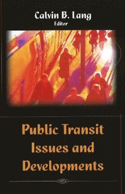 bokomslag Public Transit Issues & Developments