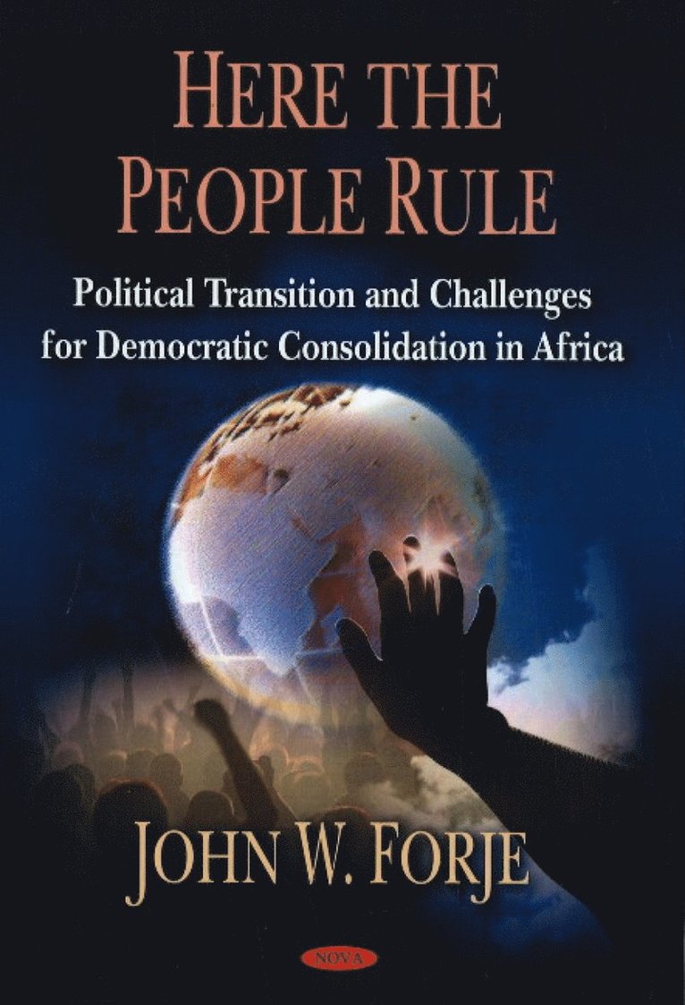 John W Forje - Here the People Rule, Inbunden