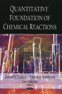 bokomslag Quantitative Foundation of Chemical Reactions