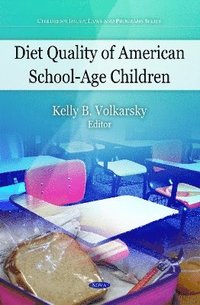 bokomslag Diet Quality of American School-Age Children