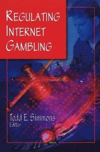 bokomslag Regulating Internet Gambling