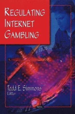 bokomslag Regulating Internet Gambling