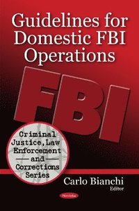 bokomslag Guidelines for Domestic FBI Operations