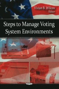 bokomslag Steps to Manage Voting System Environments
