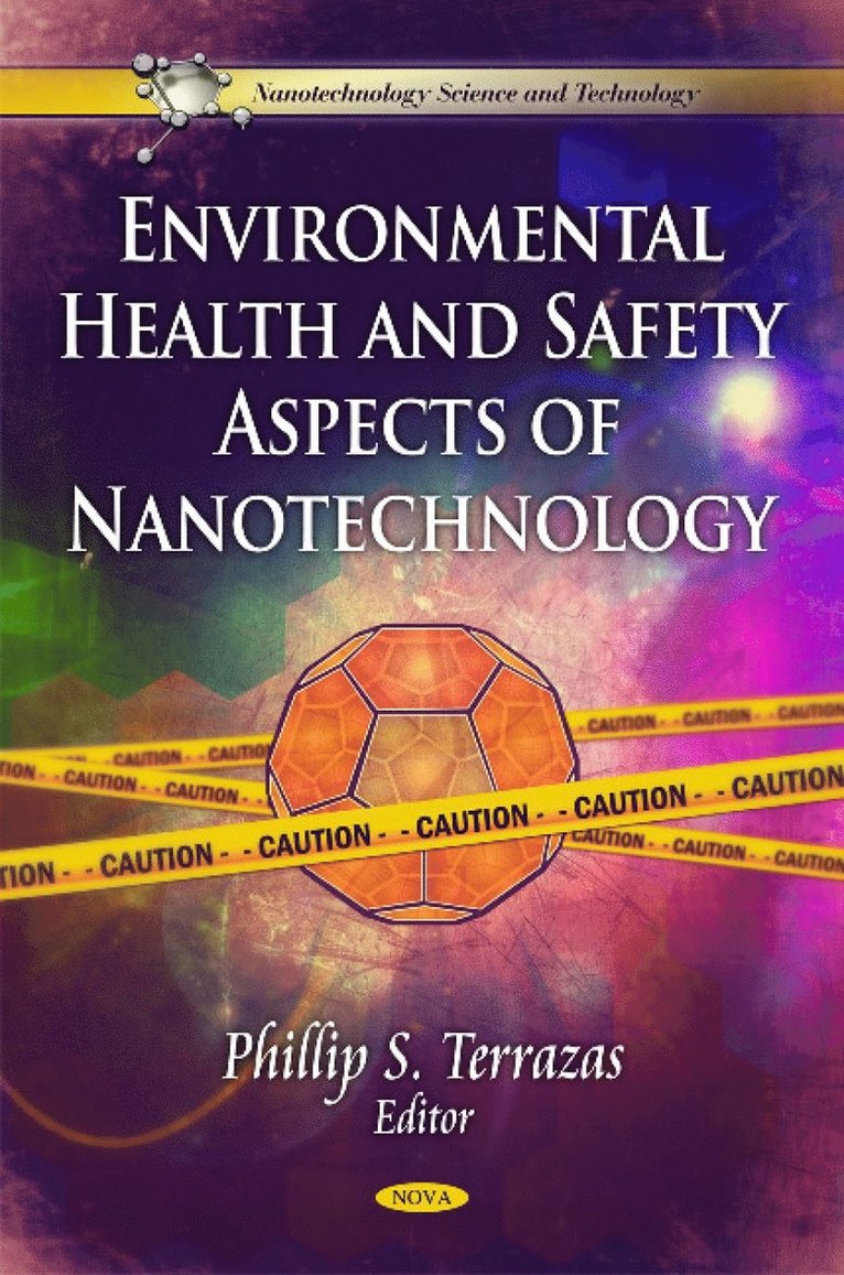 Environmental Health & Safety Aspects of Nanotechnology