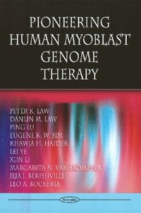 bokomslag Pioneering Human Myoblast Genome Therapy