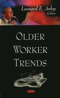 bokomslag Older Worker Trends