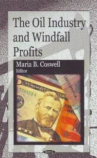 bokomslag Oil Industry & Windfall Profits