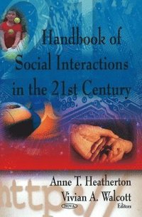 bokomslag Handbook of Social Interactions in the 21st Century