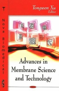 bokomslag Advances in Membrane Science & Technology