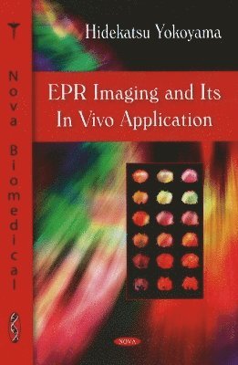 bokomslag EPR Imaging & Its In Vivo Application