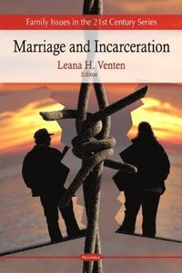 bokomslag Marriage & Incarceration