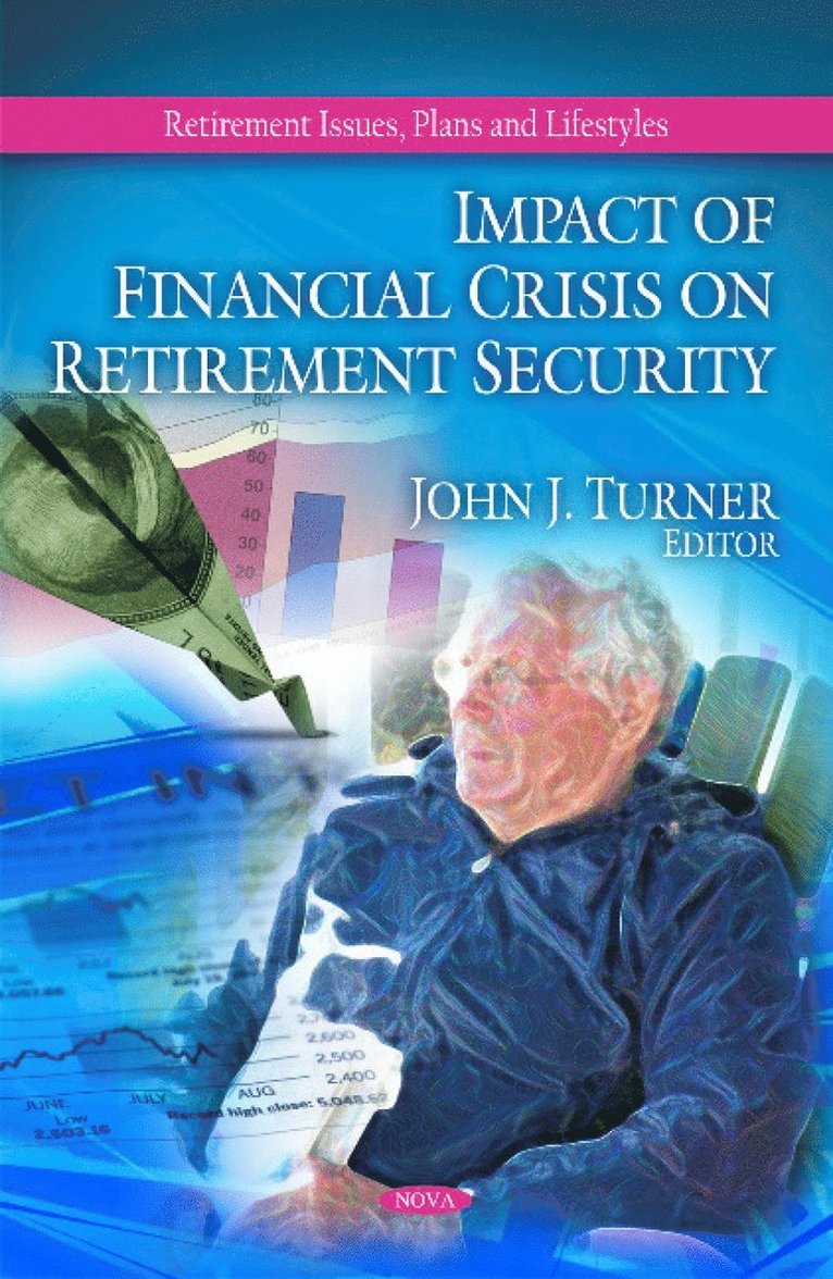 John J Turner - Impact of Financial Crisis on Retirement Security, Inbunden