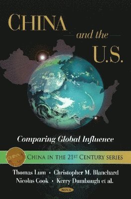 bokomslag China & the U.S.