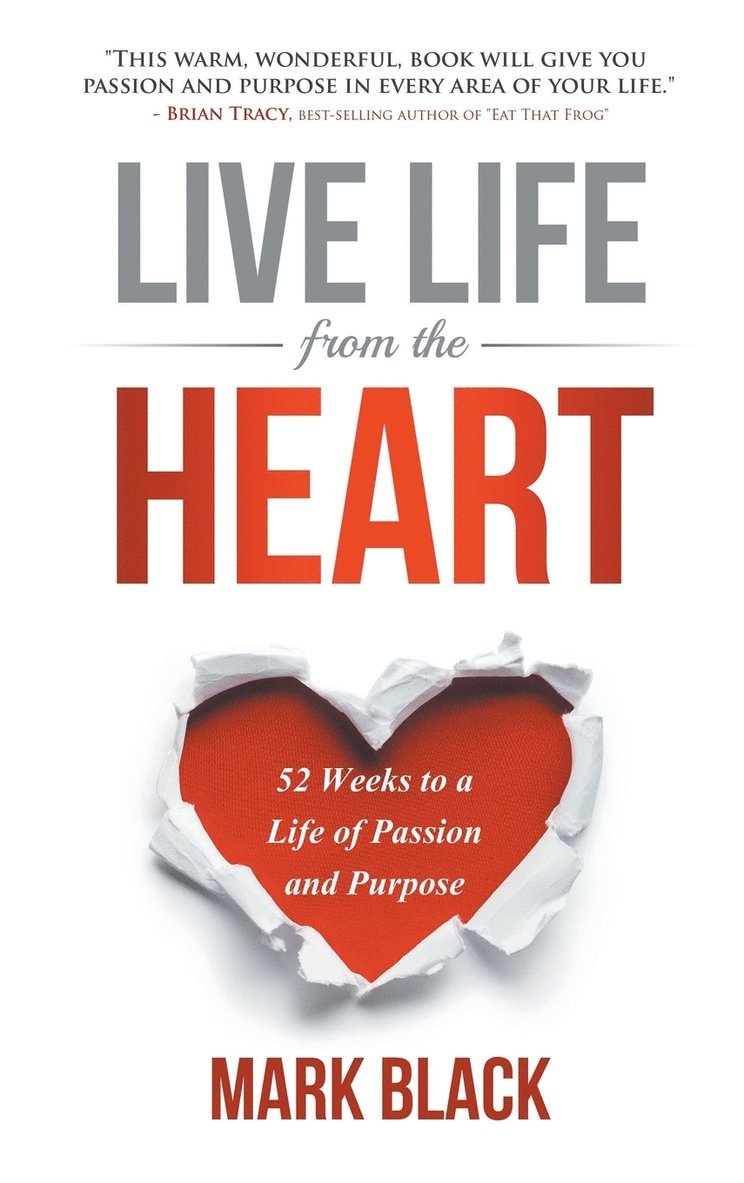 Live Life from the Heart 1
