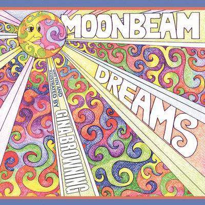 Gina Browning - Moonbeam Dreams, Häftad