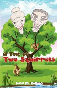 bokomslag A Tale of Two Squirrels