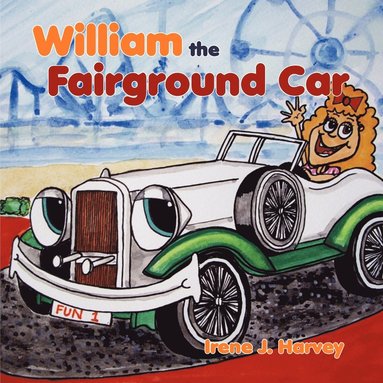 bokomslag William the Fairground Car