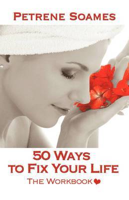 50 Ways to Fix Your Life - The Workbook 1