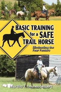 bokomslag Basic Training for a Safe Trail Horse