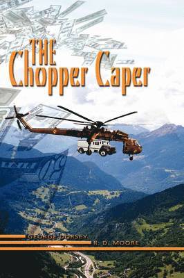 bokomslag The Chopper Caper