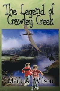 bokomslag The Legend of Crawley Creek