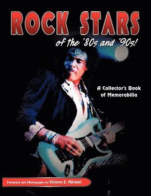 Victoria Mitchell - Rock Stars of the 80's and 90's!, Häftad