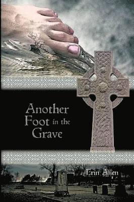 Another Foot in the Grave 1