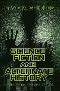 bokomslag Science Fiction and Alternate History