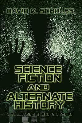 bokomslag Science Fiction and Alternate History
