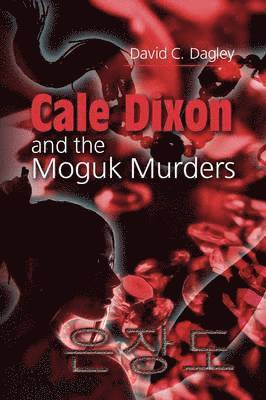 bokomslag Cale Dixon and the Moguk Murder