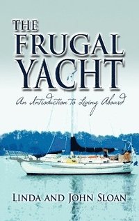 bokomslag The Frugal Yacht