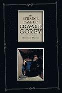 bokomslag The Strange Case Of Edward Gorey