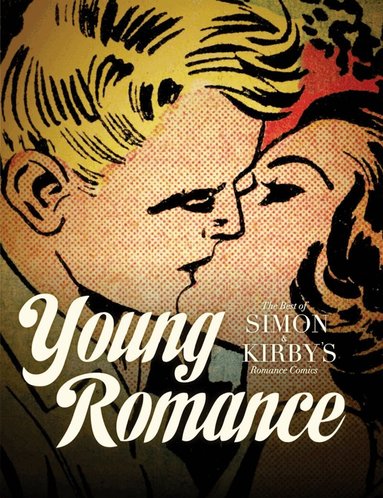 Joe Simon - Young Romance, Inbunden