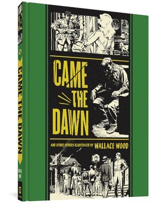Came the Dawn 1