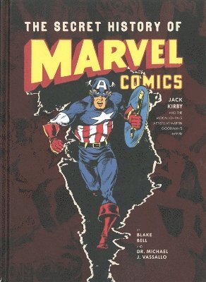 bokomslag Secret History of Marvel Comics