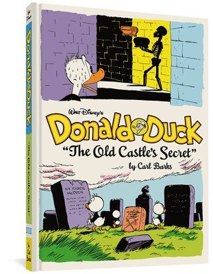 Carl Barks, Gary Groth - Walt Disney's Donald Duck the Old Castle's Secret: The Complete Carl Barks Disney Library Vol. 6, Inbunden