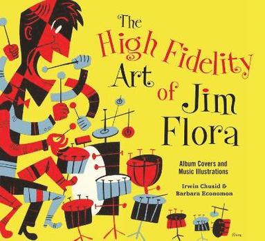 bokomslag High Fidelity Art of Jim Flora