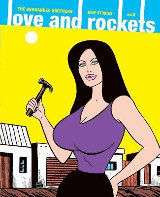 Love and Rockets: New Stories #6 1